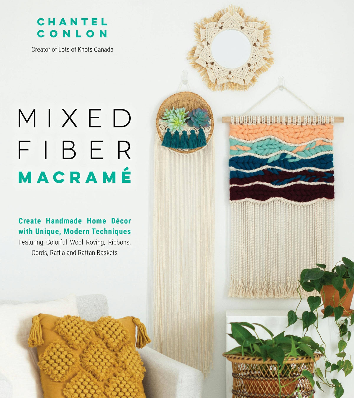 Mixed Fiber Macramé: Modern Home Décor Techniques