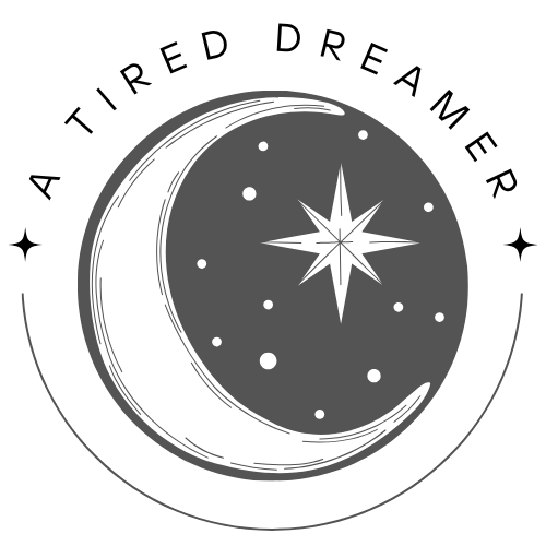 A Tired Dreamer