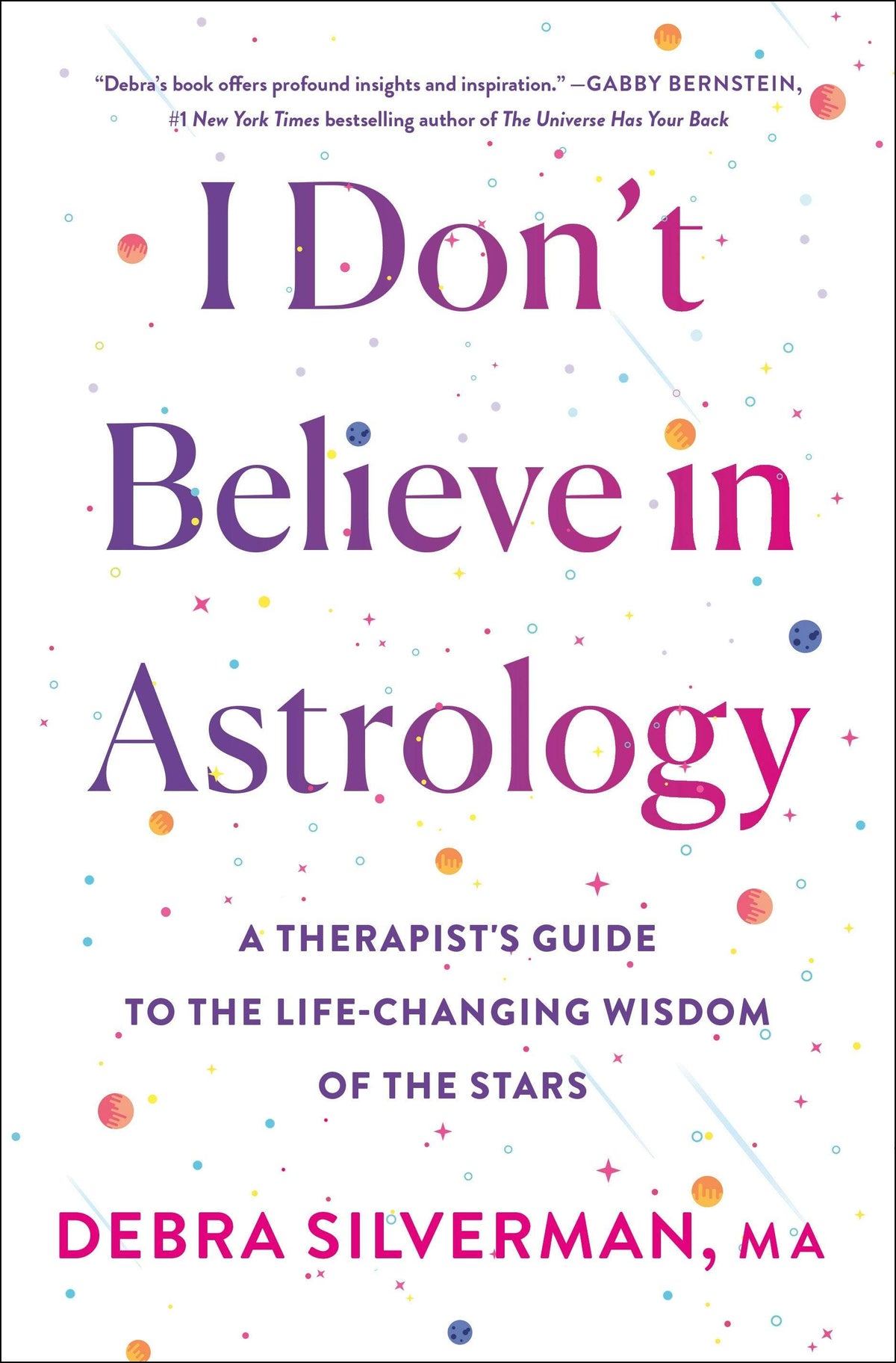 A Therapist's Guide to Astrology's Life-Changing Wisdom
