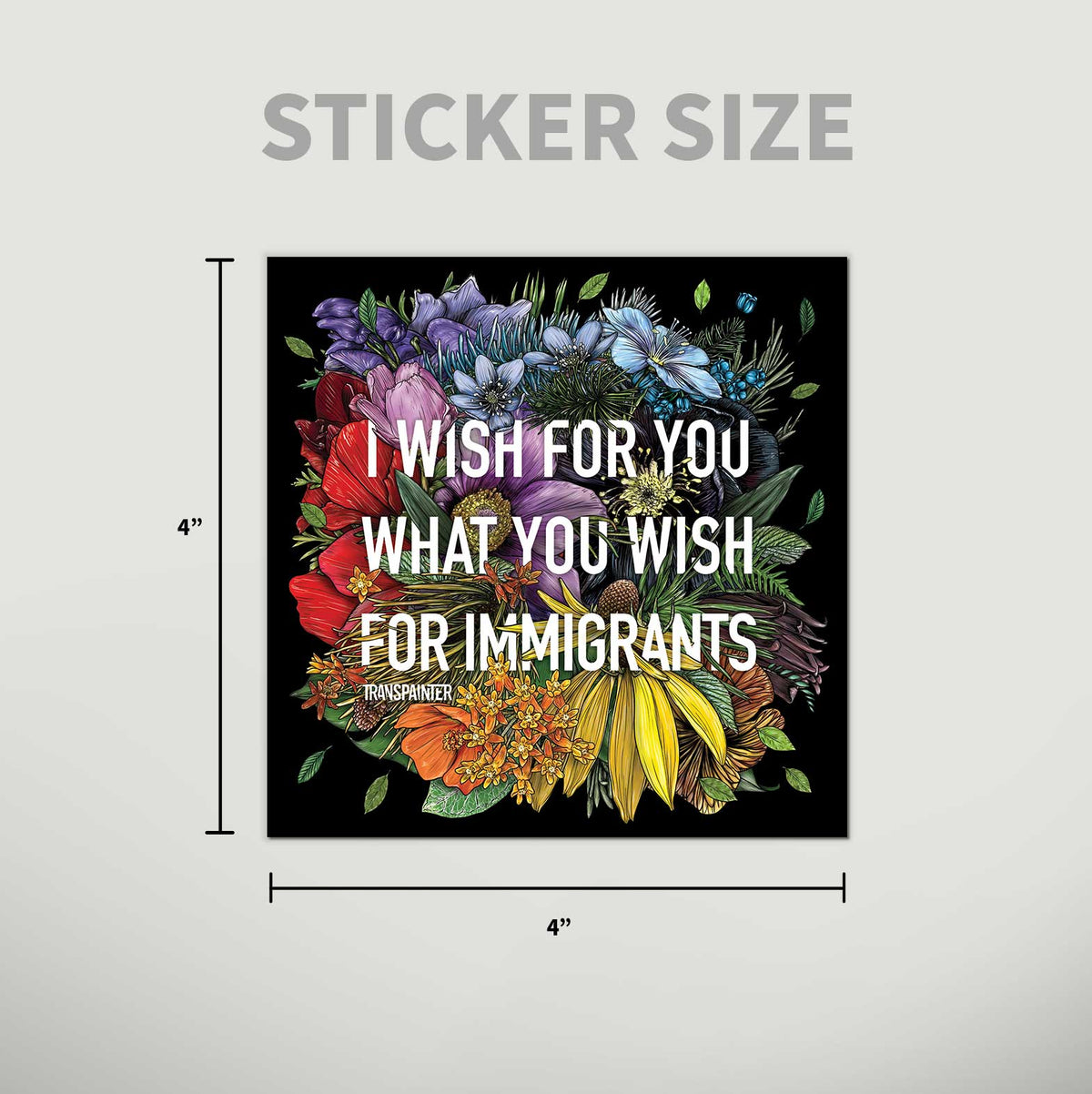 I Wish for You What You Wish for Immigrants Stickers