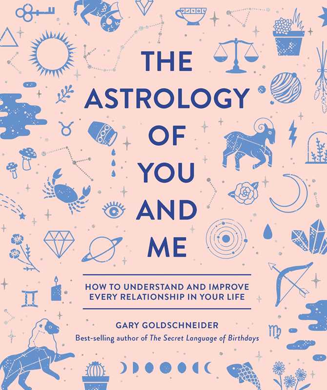 Astrology of You and Me by Gary  Goldschneider