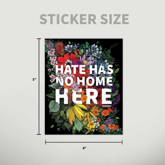 Hate Has No Home Here Bumper Sticker | No Hate Decal