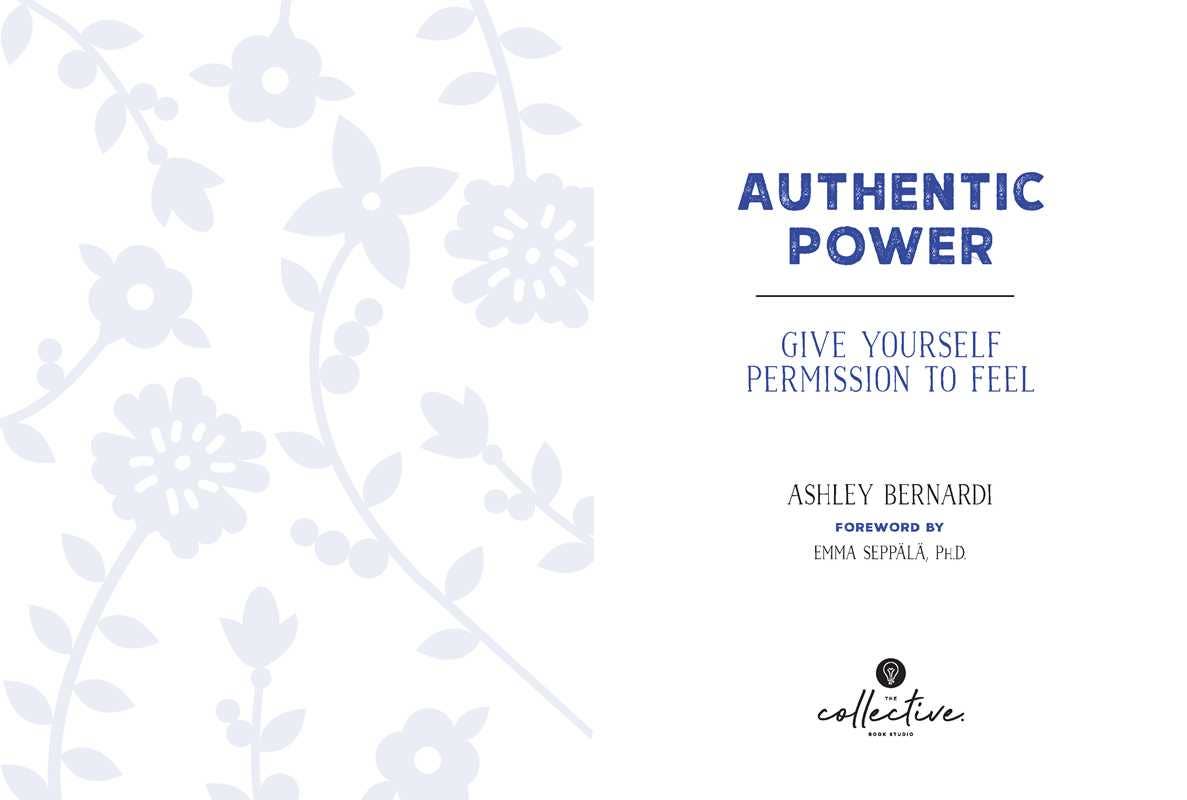 Authentic Power by Ashley Bernardi