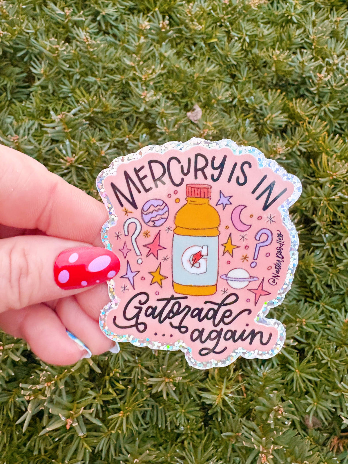 Mercury is in Gatorade Funny Retrograde Glitter Sticker
