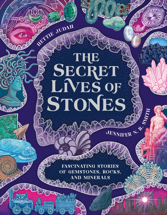 The Secret Lives of Stones